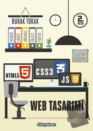 HTML5, CSS3 ve JavaScript ile Web Tasarımı - Burak Tokak - Dikeyeksen 