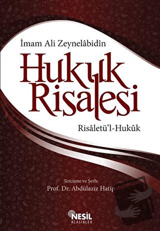 Hukuk Risalesi - İmam Ali Zeynelabidin - Nesil Yayınları - Fiyatı - Yo