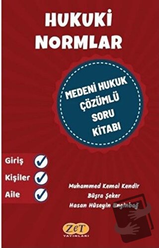 Hukuki Normlar Medeni Hukuk Çözümlü Soru Kitabı - Muhammed Kemal Kendi