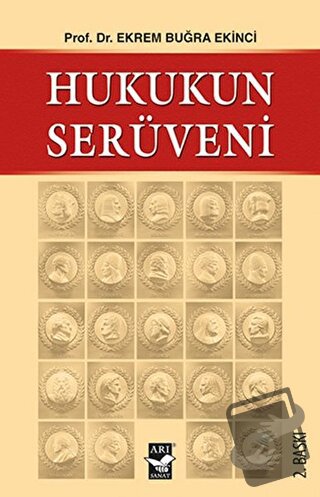 Hukukun Serüveni - Ekrem Buğra Ekinci - Arı Sanat Yayınevi - Fiyatı - 