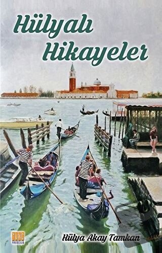 Hülyalı Hikayeler - Hülya Akay Tamkan - Tunç Yayıncılık - Fiyatı - Yor