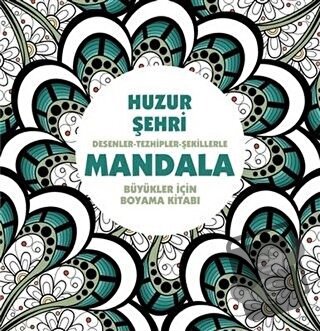 Huzur Şehri - Mandala - Kolektif - Anonim Yayıncılık - Fiyatı - Yoruml