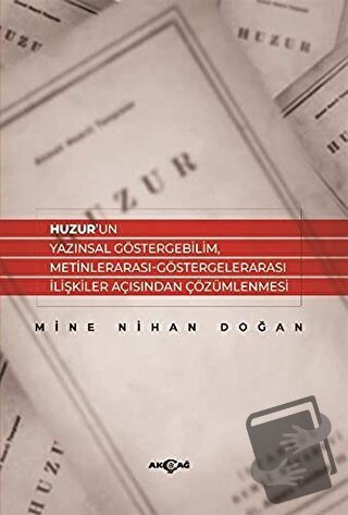 Huzur’un Yazınsal Göstergebilim, Metinlerarası-Göstergelerarası İlişki