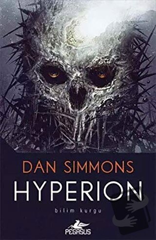 Hyperion - Dan Simmons - Pegasus Yayınları - Fiyatı - Yorumları - Satı