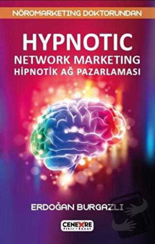 Hypnotic Network Marketing Hiptonik Ağ Pazarlaması - Erdoğan Burgazlı 