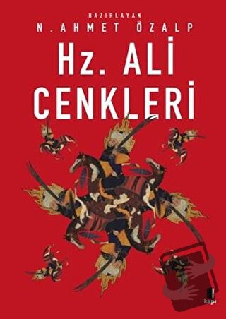 Hz. Ali Cenkleri - N. Ahmet Özalp - Kapı Yayınları - Fiyatı - Yorumlar