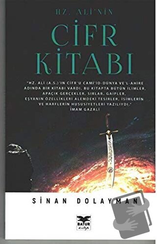 Hz. Ali’nin Cifr Kitabı - Sinan Dolayman - Batur Kitap - Fiyatı - Yoru