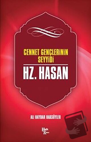 Hz. Hasan - Ali Haydar Haksöyler - Halk Kitabevi - Fiyatı - Yorumları 