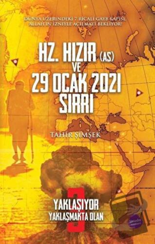 Hz. Hızır (As) ve 29 Ocak 2021 Sırrı - Tahir Şimşek - Sinada Kitap - F