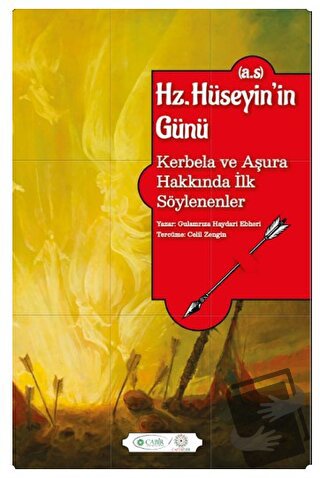 Hz. Hüseyin’in Günü (A.S.) - Gulamrıza Haydari Ebheri - Hekimane Yayın