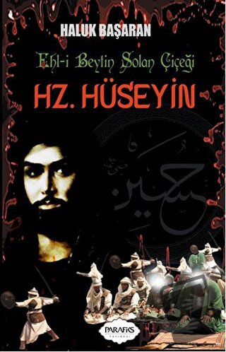 Hz. Hüseyin - Haluk Başaran - Parafiks Yayınevi - Fiyatı - Yorumları -