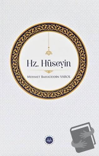 Hz. Hüseyin - Mehmet Bahaüddin Varol - Diyanet İşleri Başkanlığı - Fiy