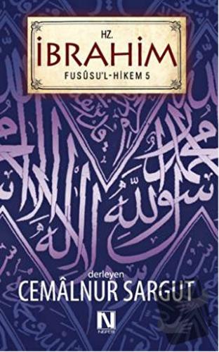 Hz. İbrahim Fususu'l-Hikem 5 - Cemalnur Sargut - Nefes Yayıncılık - Fi