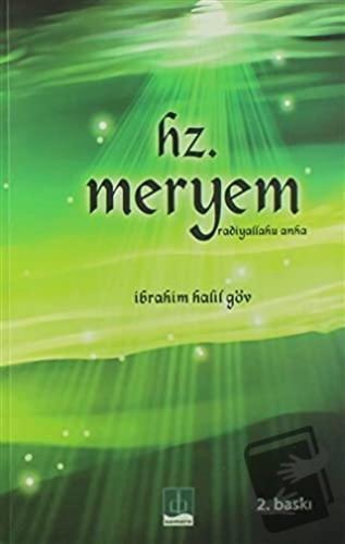 Hz. Meryem (Radiyallahu Anha) - İbrahim Halil Göv - Semere Yayınları -