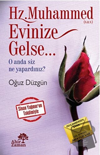 Hz. Muhammed Evinize Gelse - Oğuz Düzgün - Ahir Zaman - Fiyatı - Yorum