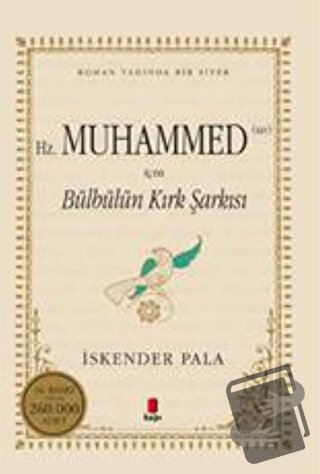 Hz. Muhammed (S.A.V.) İçin Bülbülün Kırk Şarkısı - İskender Pala - Kap