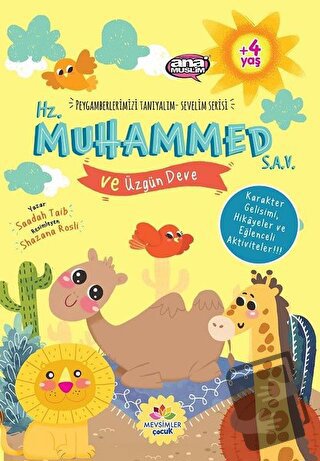 Hz. Muhammed (s.a.v) ve Üzgün Deve - Peygamberlerimizi Tanıyalım Sevel