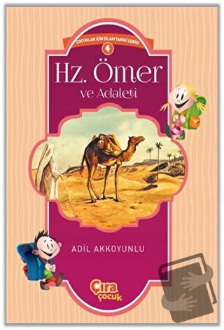 Hz. Ömer ve Adaleti - Adil Akkoyunlu - Çıra Çocuk Yayınları - Fiyatı -