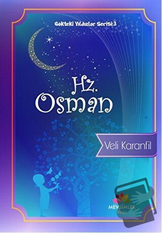 Hz. Osman - Veli Karanfil - Mevsimler Kitap - Fiyatı - Yorumları - Sat