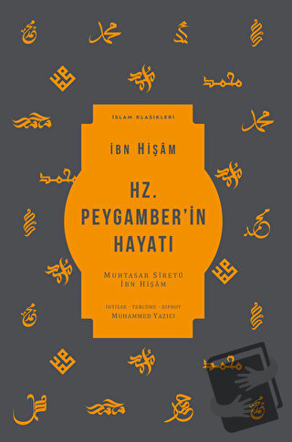 Hz. Peygamber’in Hayatı (Ciltli) - İbn Hişam - Ketebe Yayınları - Fiya