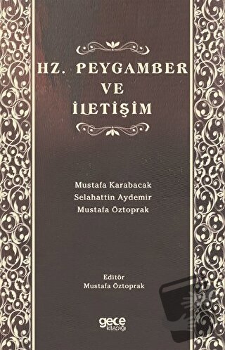 Hz. Peygamber ve İletişim - Mustafa Karabacak - Gece Kitaplığı - Fiyat