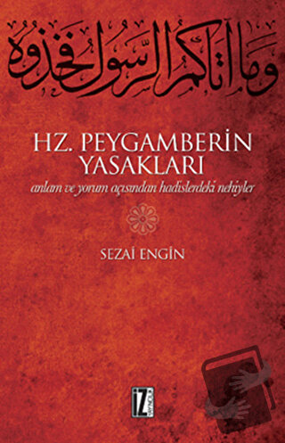 Hz. Peygamberin Yasakları - Sezai Engin - İz Yayıncılık - Fiyatı - Yor