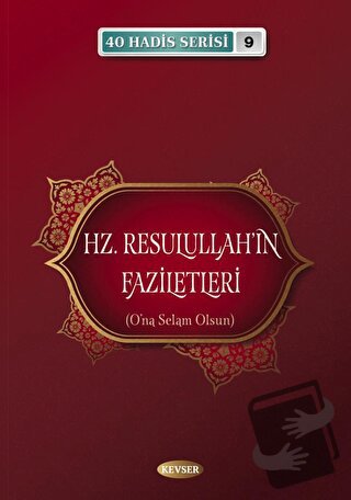 Hz. Resulullah'ın Faziletleri - Musa Aydın - Kevser Yayınları - Fiyatı