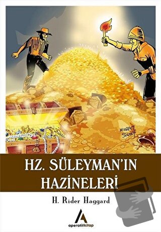 Hz. Süleyman’ın Hazineleri - H. Rider Haggard - Aperatif Kitap Yayınla