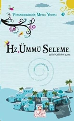 Hz. Ümmü Seleme - Hilal Çelikkol Kara - Nesil Çocuk Yayınları - Fiyatı