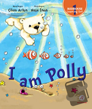 I Am Polly - Redhouse Learning Set 1 - Çilem Artun - Redhouse Kidz Yay