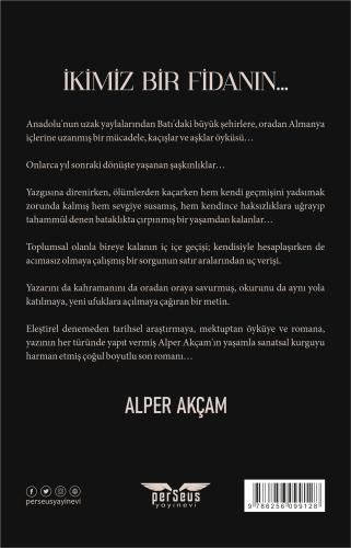 İkimiz Bir Fidanın… - Alper Akçam - Perseus Yayınevi - Fiyatı - Yoruml