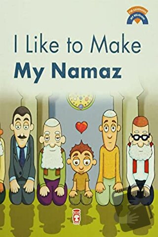 I Like To Make My Namaz - Ömer Baldık - Timaş Publishing - Fiyatı - Yo