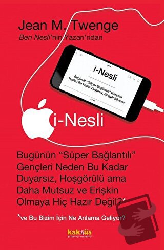 i-Nesli - Jean M. Twenge - Kaknüs Yayınları - Fiyatı - Yorumları - Sat