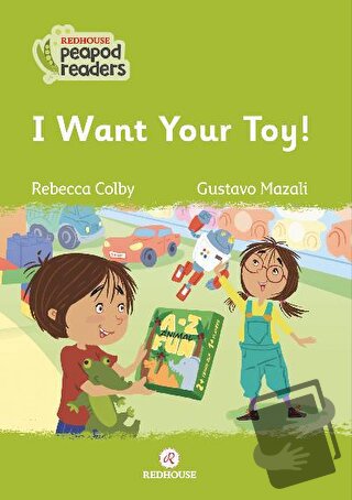 I Want Your Toy! - Rebecca Colby - Redhouse Yayınları - Fiyatı - Yorum