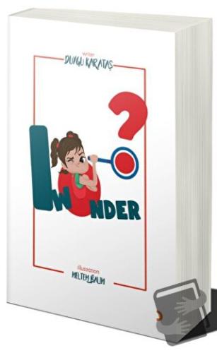 I Wonder - Duygu Karataş - Cinius Yayınları - Fiyatı - Yorumları - Sat