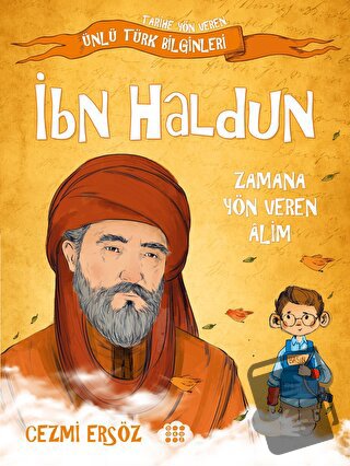 İbn Haldun - Zamana Yön Veren Alim - Cezmi Ersöz - Dokuz Çocuk - Fiyat