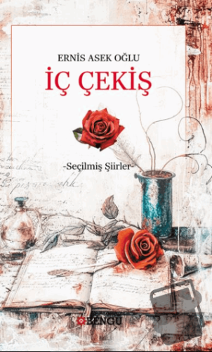 İç Çekiş - Ernis Asek Oğlu - Bengü Yayınları - Fiyatı - Yorumları - Sa