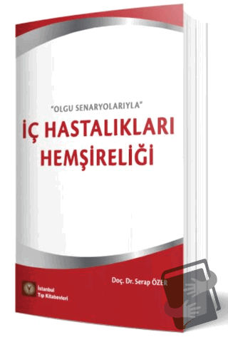 İç Hastalıkları Hemşireliği - Serap Özer - İstanbul Tıp Kitabevi - Fiy