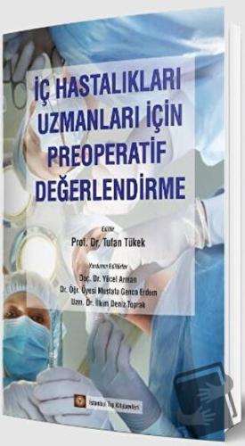 İç Hastalıkları Uzmanları İçin Preoperatif Değerlendirme - Tufan Tükek