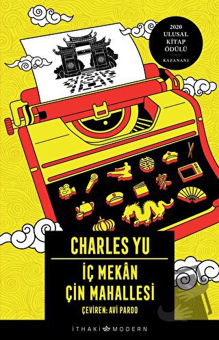 İç Mekan Çin Mahallesi - Charles Yu - İthaki Yayınları - Fiyatı - Yoru