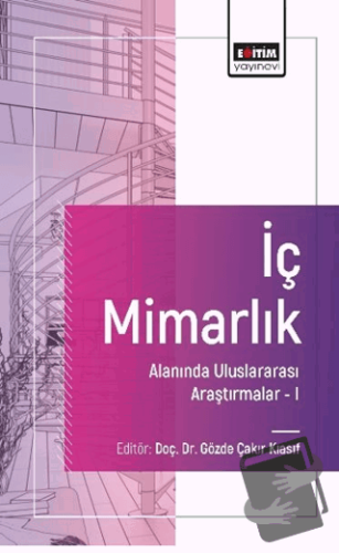 İç Mimarlık Alanında Uluslararası Araştırmalar-I - Damla Çağal Taşdele