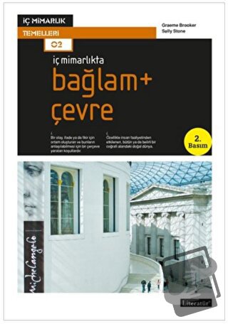 İç Mimarlıkta: Bağlam + Çevre - Graeme Brooker - Literatür Yayıncılık 