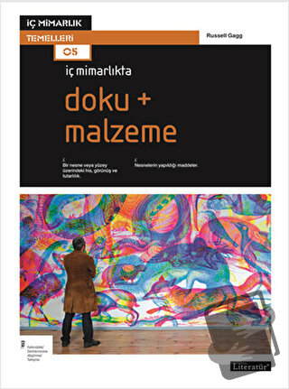 İç Mimarlıkta Doku + Malzeme - Russel Gagg - Literatür Yayıncılık - Fi