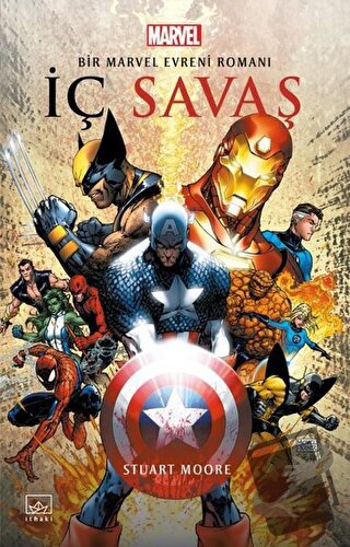 İç Savaş: Bir Marvel Evreni Romanı - Stuart Moore - İthaki Yayınları -