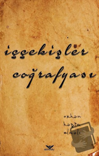 İççekişler Coğrafyası - Orhan Haşim Elmalı - Altınordu Yayınları - Fiy