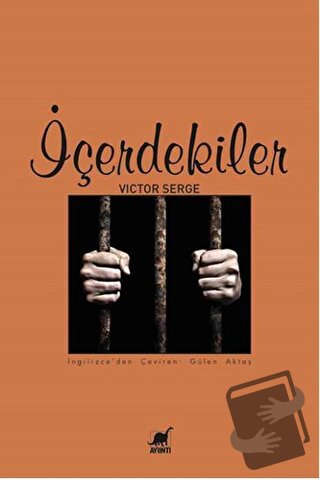 İçerdekiler - Victor Serge - Ayrıntı Yayınları - Fiyatı - Yorumları - 