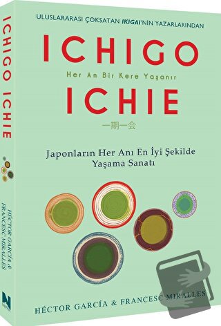 Ichigo Ichie - Hector Garcia - Nepal Kitap - Fiyatı - Yorumları - Satı