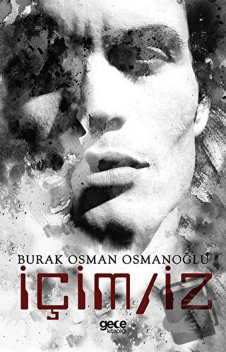 İçim/iz - Burak Osman Osmanoğlu - Gece Kitaplığı - Fiyatı - Yorumları 