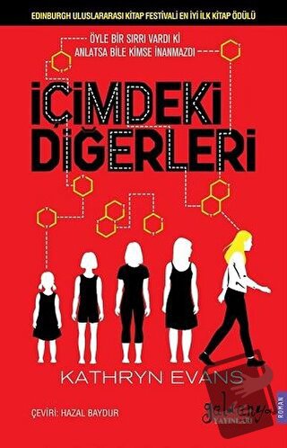 İçimdeki Diğerleri - Kathryn Evans - Güldünya Yayınları - Fiyatı - Yor