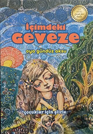 İçimdeki Geveze ‘Çocuklar İçin Şiirler’ - Oya Gündüz Aksu - Aydili San